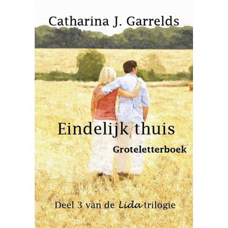 Foto van Eindelijk thuis - lida trilogie