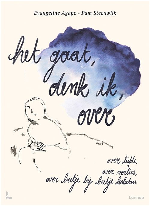 Foto van Het gaat, denk ik, over - evangeline agape - ebook