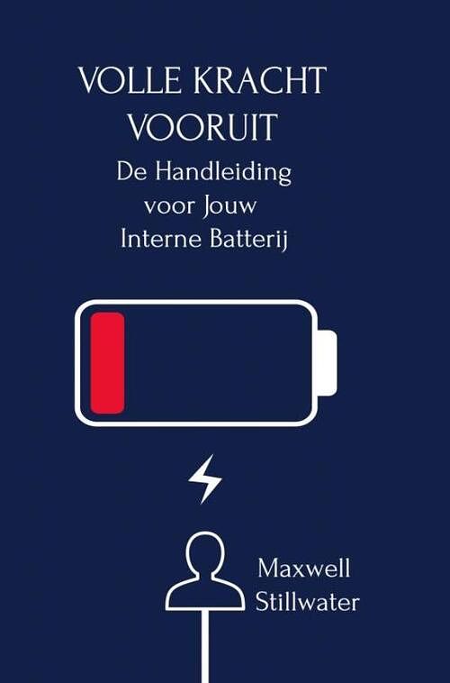 Foto van Volle kracht vooruit! - maxwell stillwater - paperback (9789464856026)