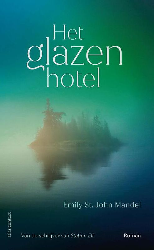 Foto van Het glazen hotel - emily st. john mandel - ebook (9789025453930)