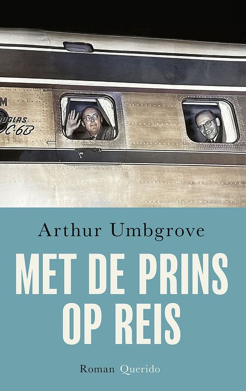 Foto van Met de prins op reis - arthur umbgrove - ebook (9789021470672)