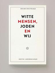 Foto van Witte mensen, joden en wij - houria bouteldja - paperback (9789491717659)