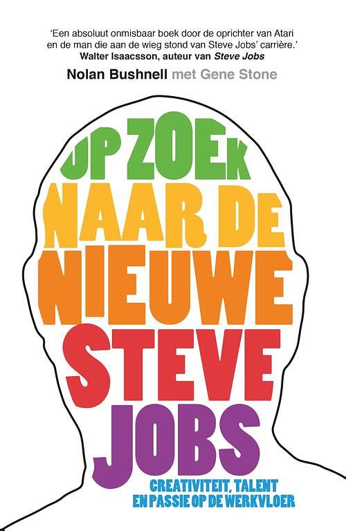 Foto van Op zoek naar de nieuwe steve jobs - nolan bushnell - ebook (9789044971606)