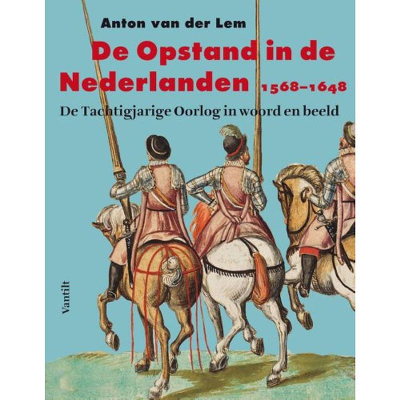 Foto van De opstand in de nederlanden