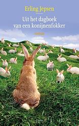 Foto van Uit het dagboek van een konijnenfokker - erling jepsen - ebook (9789059366046)