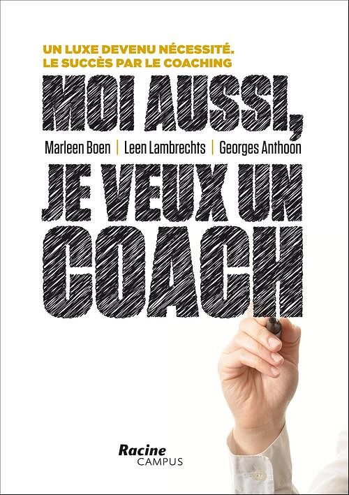 Foto van Moi aussi, je veux un coach - georges anthoon, leen lambrechts, marleen boen - ebook (9789401412490)