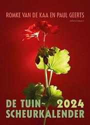 Foto van Tuinscheurkalender 2024 - paul geerts, romke van de kaa - paperback (9789045048093)