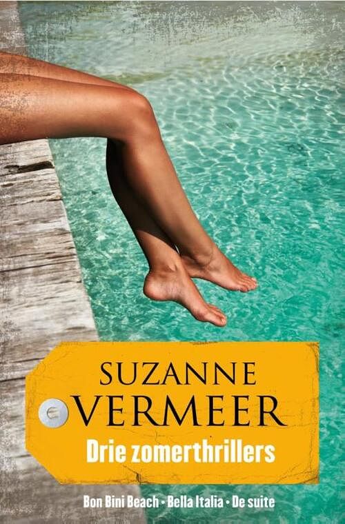 Foto van Drie zomerthrillers / bon bini beach, bella italia, de suite - suzanne vermeer - ebook (9789044971071)