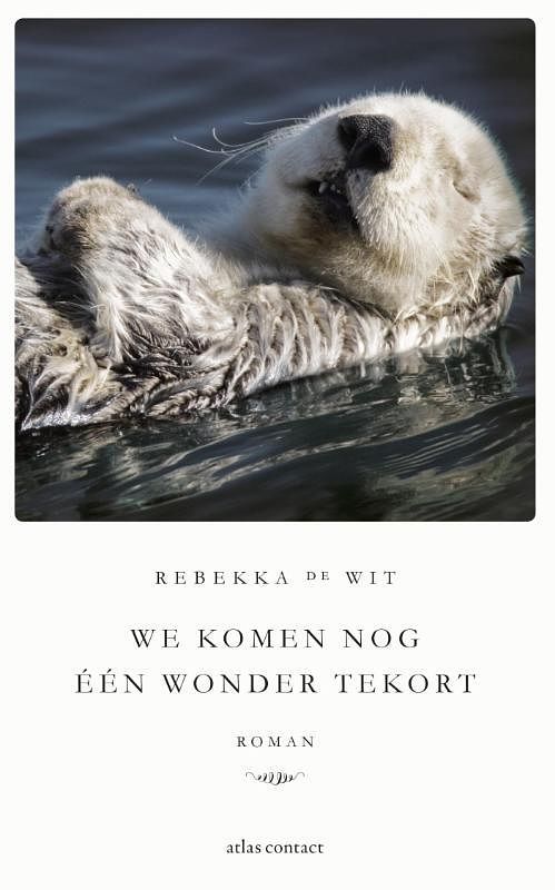 Foto van We komen nog één wonder tekort - rebekka de wit - ebook (9789025444969)