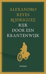 Foto van Rijk door een krantenwijk - alexandro reyes rodriguez - ebook (9789044652734)