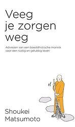 Foto van Veeg je zorgen weg - shoukei matsumoto - ebook (9789044977875)