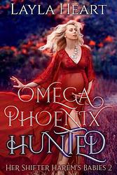 Foto van Omega phoenix: hunted - layla heart - ebook (9789493139237)
