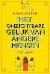 Foto van Onzichtbare geluk van andere mensen - manu joseph - ebook (9789057595912)