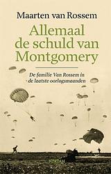 Foto van Allemaal de schuld van montgomery - maarten van rossem - ebook (9789046827871)