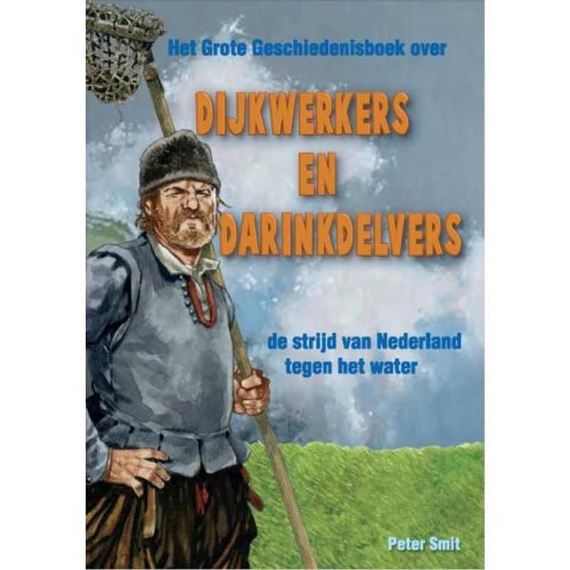 Foto van Dijkwerkers en darinkdelvers - het grote