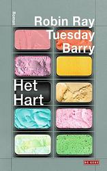 Foto van Het hart - robin ray tuesday barry - paperback (9789044543131)