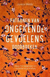 Foto van Patronen van ongekende gevoelens doorbreken - jonice webb - ebook (9789020218398)