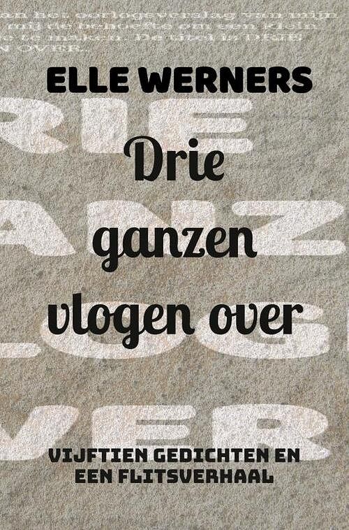 Foto van Drie ganzen vlogen over - elle werners - paperback (9789464852486)