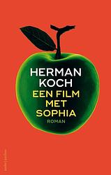 Foto van Een film met sophia - herman koch - paperback (9789026361432)