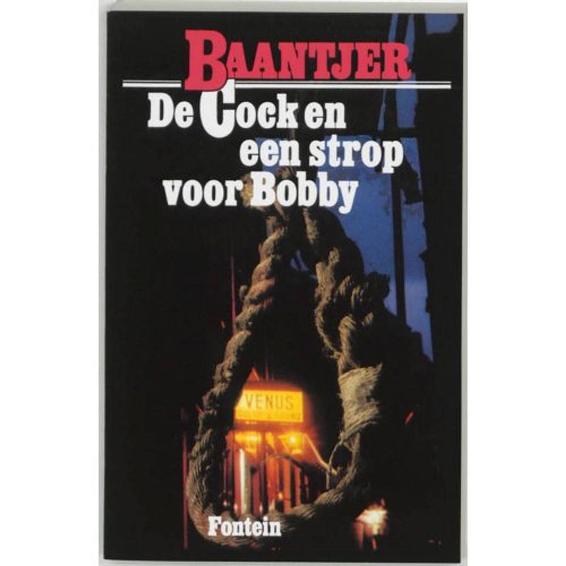 Foto van De cock en een strop voor bobby - baantjer