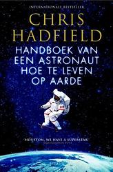 Foto van Handboek van een astronaut hoe te leven op aarde - chris hadfield - ebook (9789045211145)