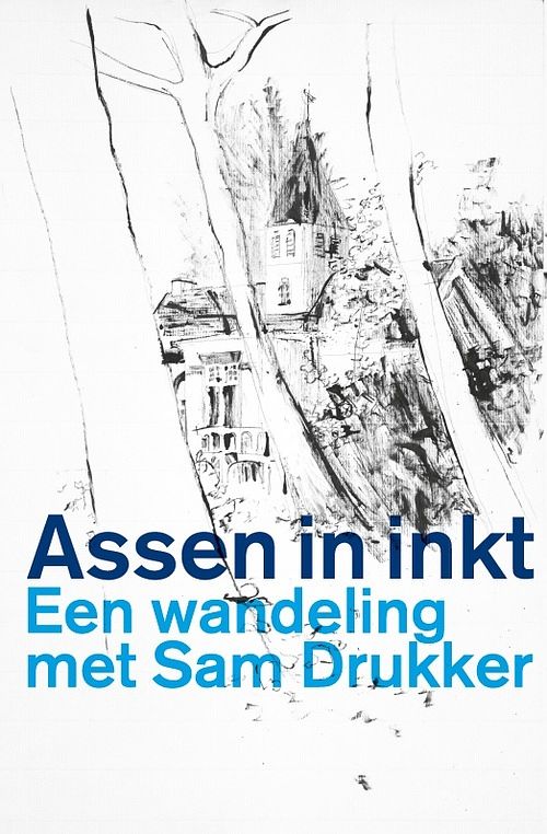 Foto van Assen in inkt - ronald obbes, sam drukker - paperback (9789023258193)