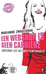 Foto van Een webshop is geen carrière - marianne zwagerman - ebook (9789461560575)