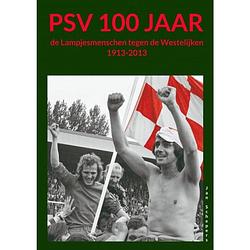 Foto van Psv 100 jaar