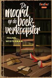 Foto van De moord op de boekverkoopster - frank westerman - ebook