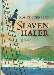 Foto van Slavenhaler - rob ruggenberg - ebook (9789045108568)