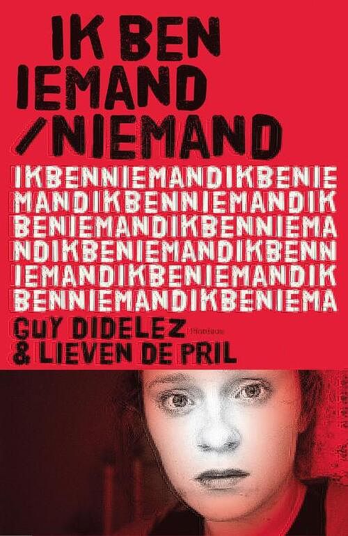 Foto van Ik ben iemand/niemand - guy didelez, lieven de pril - ebook (9789460412127)