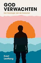 Foto van God verwachten - evert leeflang - paperback (9789043540261)