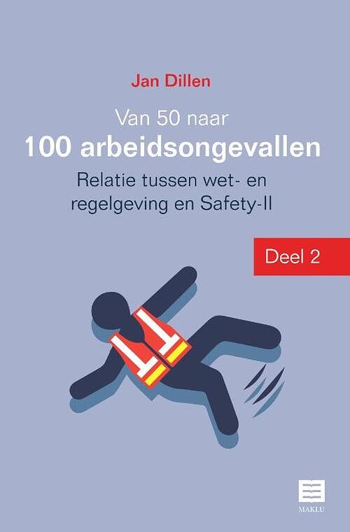 Foto van Van 50 naar 100 arbeidsongevallen - jan dillen - paperback (9789046611890)