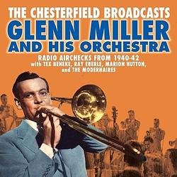 Foto van The chesterfield broadcasts: radio airchecks from 1940-1942 - cd (5055122113355)