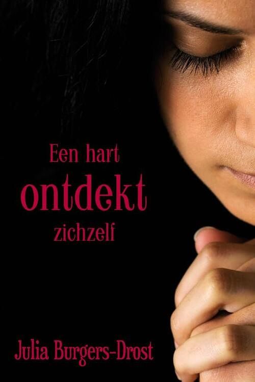 Foto van Een hart ontdekt zichzelf - julia burgers-drost - ebook (9789401900164)