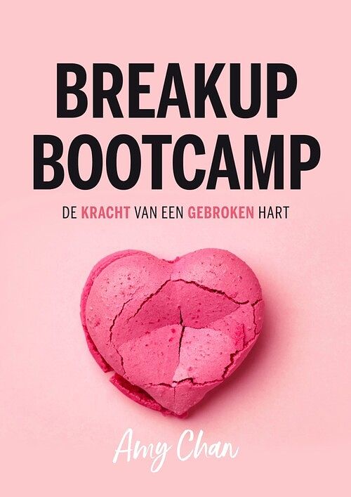 Foto van Breakup bootcamp - amy chan - ebook (9789044932287)