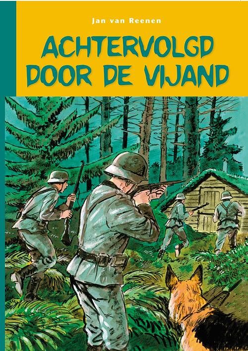 Foto van Achtervolgd door de vijand - jan van reenen - ebook (9789462785175)