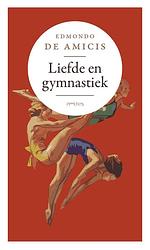 Foto van Liefde en gymnastiek - edmondo de amicis - ebook (9789044649758)