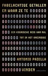 Foto van Fabelachtige getallen en waar ze te vinden - antonio padilla - ebook (9789026353512)