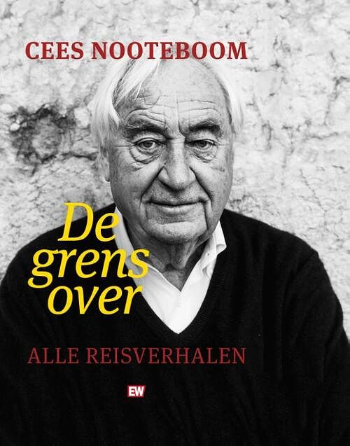 Foto van De grens over - cees nooteboom - hardcover (9789463480949)