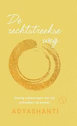 Foto van De rechtstreekse weg - adyashanti - ebook (9789493228467)