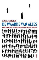 Foto van De waarde van alles - mariana mazzucato - ebook (9789046823804)