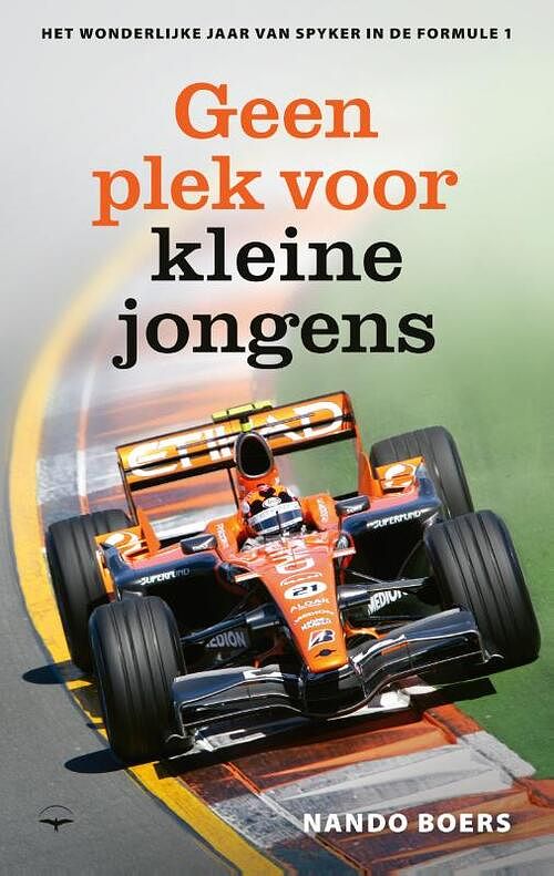 Foto van Geen plek voor kleine jongens - nando boers - paperback (9789400409828)