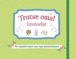 Foto van Trotse oma! fotoboekje - znu - overig (9789044757538)