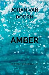 Foto van Amber - johan van doorn - paperback (9789403703329)