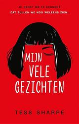 Foto van Mijn vele gezichten - tess sharpe - ebook (9789048860593)