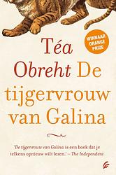 Foto van De tijgervrouw van galina - téa obreht - ebook (9789044961287)