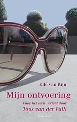 Foto van Mijn ontvoering door toos van der valk - elle van rijn - ebook (9789047202776)