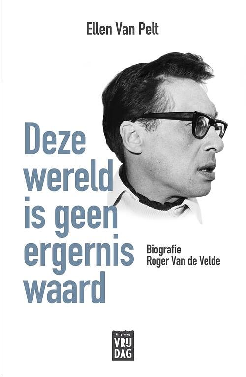 Foto van Deze wereld is geen ergernis waard - ellen van pelt - ebook (9789460018794)