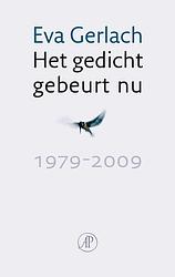 Foto van Het gedicht gebeurt nu - eva gerlach - ebook (9789029584555)